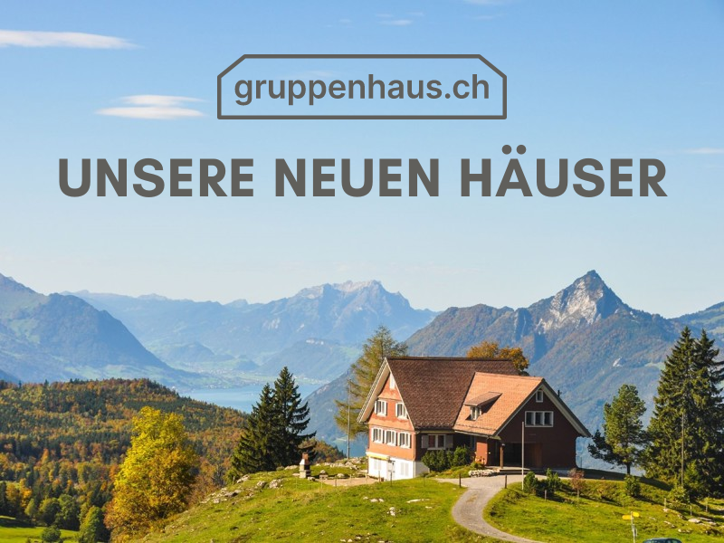 neue Häuser bei gruppenhaus.ch